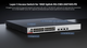 24-Port 1GE RJ45 Layer 3 Managed Access Switch with PoE+, 4-Port 10GE Uplink, VSU, Realizing Flexible Networking and High Performance, Multiple Management Modes Allowing Simplified and Easy Network Maintenance